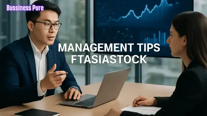Management Tips ftasiastock